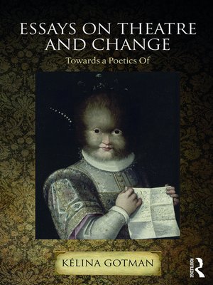 cover image of Essays on Theatre and Change